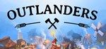 Outlanders  STEAM GIFT  АВТО 