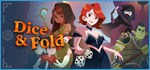 Dice & Fold  STEAM GIFT  АВТО 