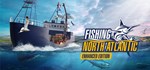 Fishing: North Atlantic  STEAM GIFT  АВТО 