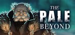 The Pale Beyond  STEAM GIFT  АВТО 
