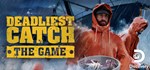 Deadliest Catch: The Game  STEAM GIFT  АВТО 