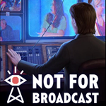 Not For Broadcast (STEAM ключ) Global - All World