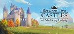 Between Two Castles - Digital Edition | steam gift RU