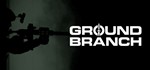GROUND BRANCH | steam gift RU