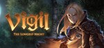 Vigil The Longest Night  | steam gift RU