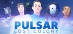 PULSAR Lost Colony | steam gift RU