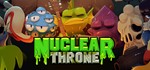 Nuclear Throne  | steam gift RU