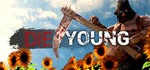 Die Young | steam gift RU