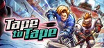 Tape to Tape | steam GIFT РОССИЯ+