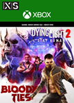 DYING LIGHT 2 STAY HUMAN: BLOODY TIES XBOXКЛЮЧ