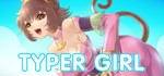 TYPER GIRL | Steam key