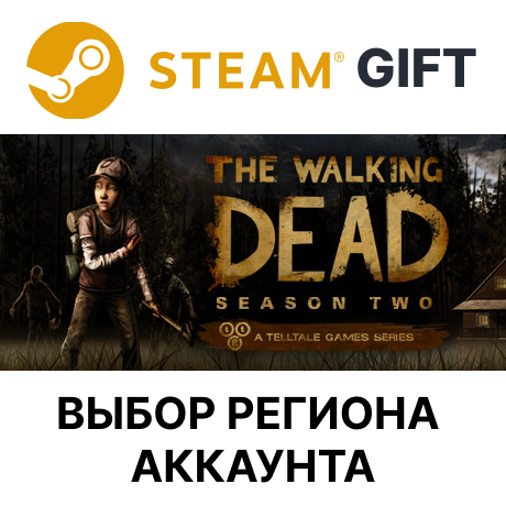 ✅The Walking Dead: Season Two🎁Steam🌐Выбор Региона