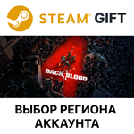 Back 4 BloodSteam GiftВыбор Региона