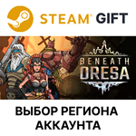 Beneath Oresa  Steam  Выбор Региона