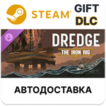 DREDGE - The Iron RigSteamВыбор РегионаАВТО