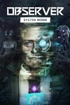 Observer: System Redux Xbox One & Series X|S / PC