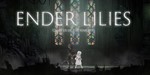 ENDER LILIES: Quietus of the Knights Xbox Активация