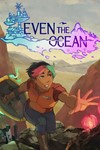 Even the Ocean XBOX️