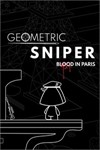 Geometric Sniper - Blood in Paris XBOX