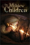 ️The Mildew Children XBOX