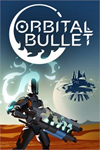️Orbital Bullet XBOX