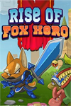 ️Rise of Fox Hero XBOX