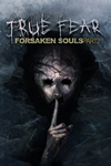 ️True Fear: Forsaken Souls Part 2 XBOX