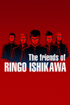 ️The friends of Ringo Ishikawa XBOX