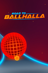 ️Road to Ballhalla XBOX