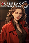 ️Outbreak The Fedora Files What Lydia Knows XBOX
