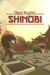 ️Chess Knights: Shinobi XBOX