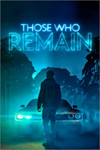 ️Those Who Remain XBOX