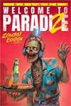 ️Welcome to ParadiZe - Zombot Edition XBOX