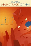 ️Iris and the Giant Deluxe Soundtrack Edition XBOX