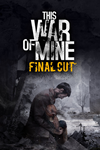 ️This War of Mine: Final Cut XBOX