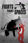 ️Fights in Tight Spaces XBOX