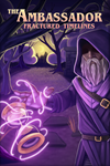 ️The Ambassador: Fractured Timelines XBOX