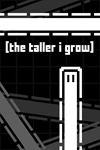️The Taller I Grow XBOX