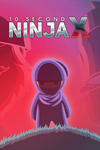 ️10 Second Ninja X XBOX