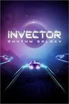 ️INVECTOR: RHYTHM GALAXY XBOX