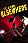 ️El Paso, Elsewhere XBOX