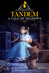 ️Tandem: A Tale of Shadows XBOX