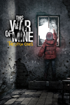 ️This War of Mine: The Little Ones XBOX