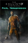 ️The Callisto Protocol - Final Transmission XBOXDLC