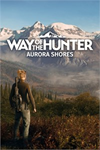️Way of the Hunter - Aurora Shores XBOXDLC