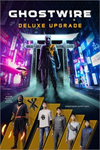 ️Ghostwire: Tokyo - Deluxe Upgrade (Addon) XBOXDLC