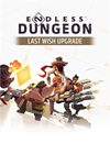 ️ENDLESS™ Dungeon - Last Wish Upgrade XBOXDLC