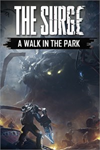 ️The Surge : A Walk in the Park XBOXDLC