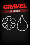 ️Gravel Ice and Fire XBOXDLC