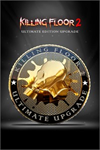 ️Killing Floor 2 - Ultimate Edition Upgrade XBOXDLC